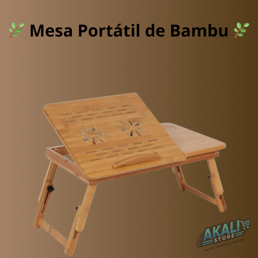 Akali Store™🌿 Mesa Portátil de Bambú para Laptop🌿